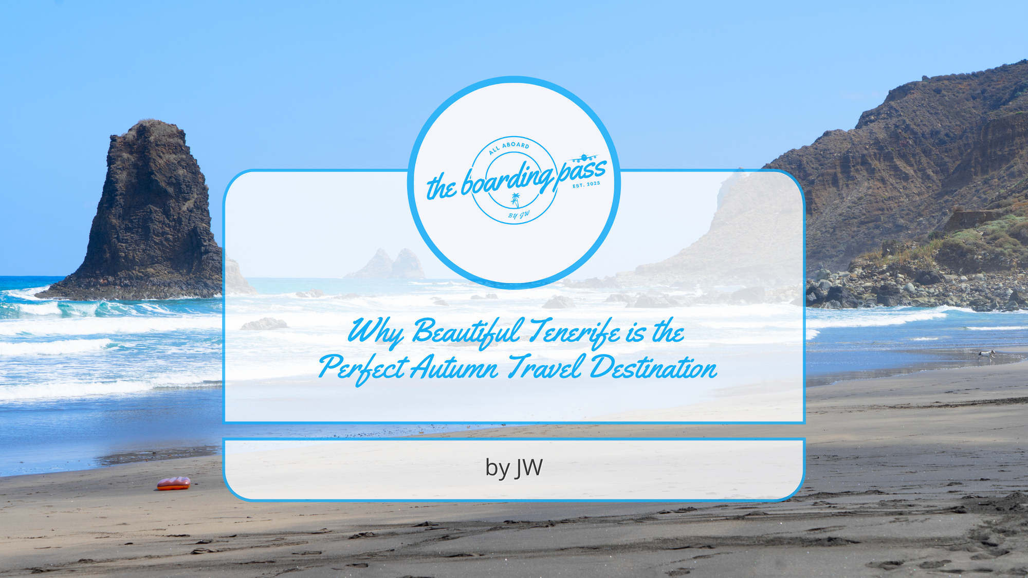 Why Beautiful Tenerife is the Perfect Autumn Travel Destination